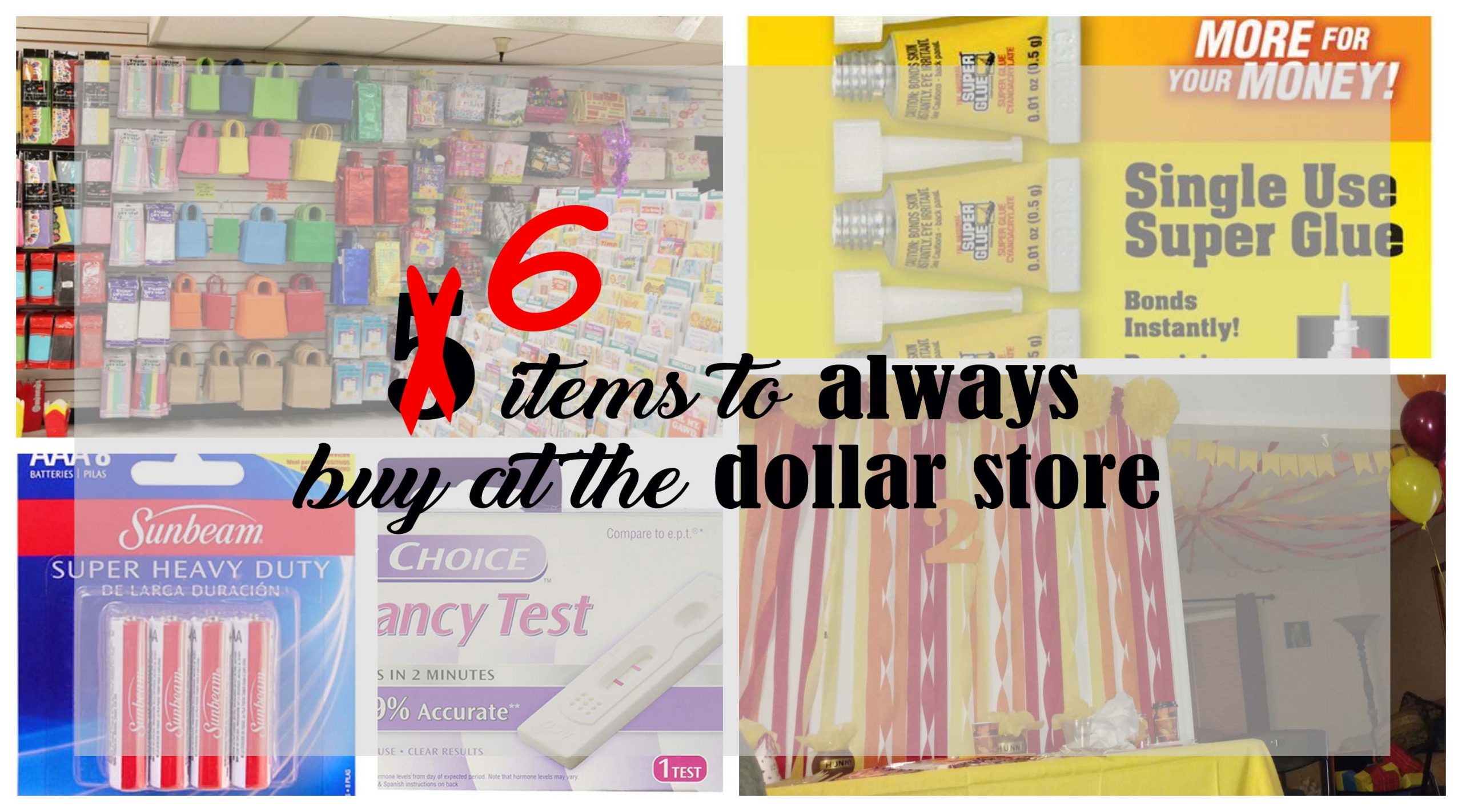 6 Items to ALWAYS buy at the dollar store