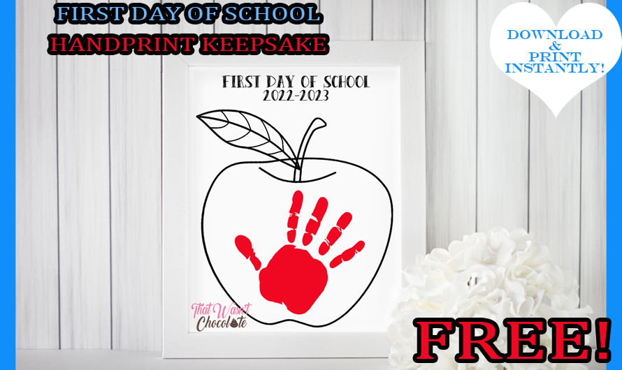 Free – First Day of School Printable